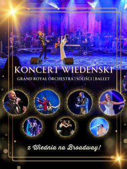 Leszno Wydarzenie Koncert Koncert Wiedeński - Noworoczna Gala 2025 - z Wiednia na Broadway!