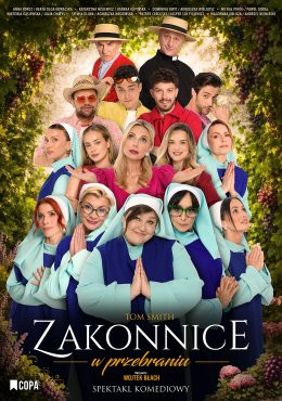Leszno Wydarzenie Spektakl Zakonnice w przebraniu