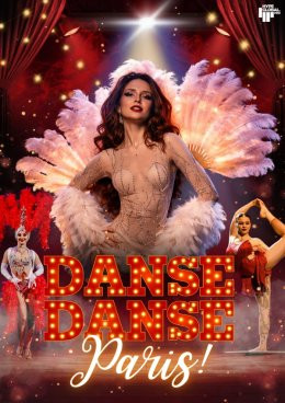 Leszno Wydarzenie Spektakl DANSE, DANSE PARIS - Show inspirowane Moulin Rouge