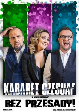 Góra Wydarzenie Kabaret Kabaret Czesuaf - Bez przesady!