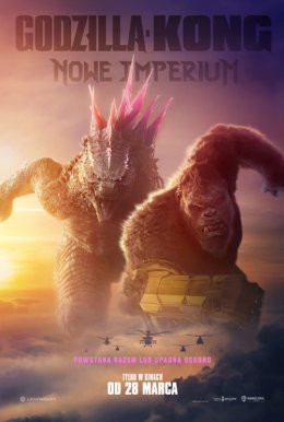 Rawicz Wydarzenie Film w kinie Godzilla i Kong: Nowe Imperium (2D/napisy)